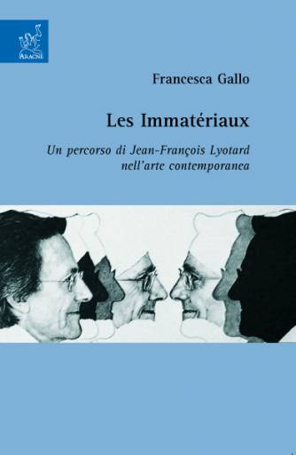 libri_presentazioni | Les Immatériaux | (aracne 2008)