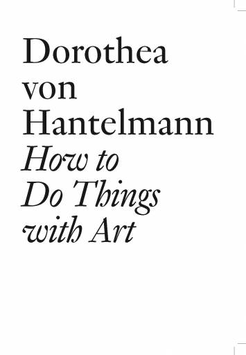 libri_saggi | How to Do Things with Art | (jpr|ringier & les presses du réel 2010)