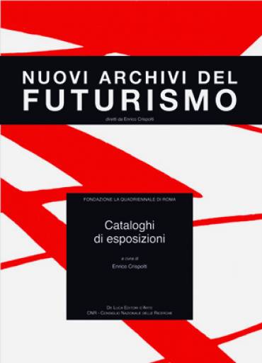 libri_regesti | Nuovi Archivi del Futurismo I | (de luca 2010)