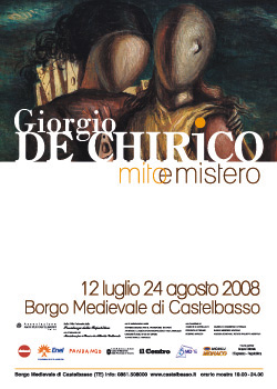 Omaggio a Giorgio de Chirico in Castelbasso Progetto Cultura 2008 Omaggio a Giorgio de Chirico in Castelbasso Progetto Cultura 2008