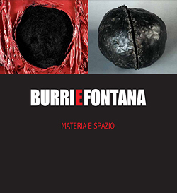 Burri e Fontana in scena. Nuova grande mostra alla Fondazione Puglisi Cosentino di Catania Burri e Fontana in scena. Nuova grande mostra alla Fondazione Puglisi Cosentino di Catania
