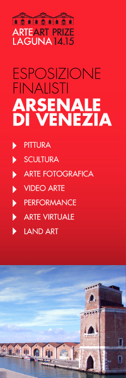 9° Premio Arte Laguna iscrizioni in corso 9° Premio Arte Laguna iscrizioni in corso
