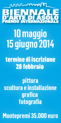 Biennale d’Arte di Asolo Biennale d’Arte di Asolo