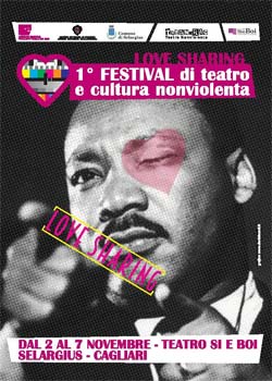 LOVE SHARING 1° Festival di teatro e cultura nonviolenta LOVE SHARING 1° Festival di teatro e cultura nonviolenta