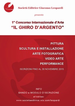 L’associazione Giacomo Leopardi di Bologna bandisce la I edizione del concorso internazionale di arti visive “Il Ghiro d’Argento” L’associazione Giacomo Leopardi di Bologna bandisce la I edizione del concorso internazionale di arti visive “Il Ghiro d’Argento”
