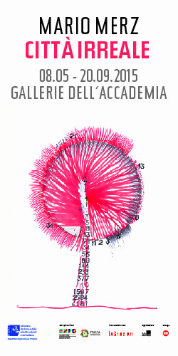 Mario Merz. Città irreale