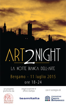 Proloco Bergamo e Teamitalia presentano la seconda edizione di Art2night La Notte Bianca dell’Arte di Bergamo Proloco Bergamo e Teamitalia presentano la seconda edizione di Art2night La Notte Bianca dell’Arte di Bergamo