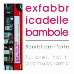 exfabbricadellebambole presenta: WORKSHOP | L’artista oggi: una nuova professionalità. Obiettivo del seminario: consigli pratici ad artisti esordienti e non
