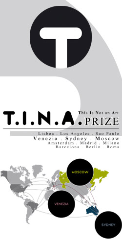 SOLO 3 GIORNI PER PARTECIPARE AL T.I.N.A. PRIZE. LA TUA MOSTRA PERSONALE A VENEZIA, MOSCA E SYDNEY.