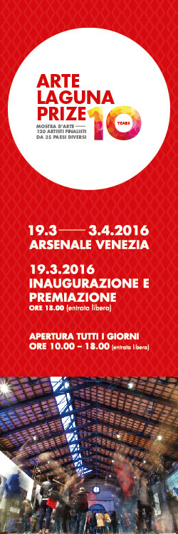 19 Marzo 2016 ore 18 – Inaugurazione Mostra 10° Premio Arte Laguna