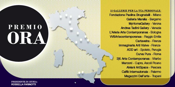 Solo 5 giorni per iscriversi al premio ORA, 15 mostre personali per 15 artisti