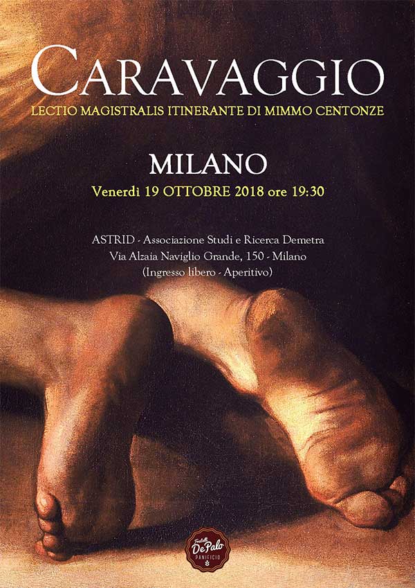 Lectio Magistralis di Mimmo Centonze su Caravaggio. A Milano Lectio Magistralis di Mimmo Centonze su Caravaggio. A Milano