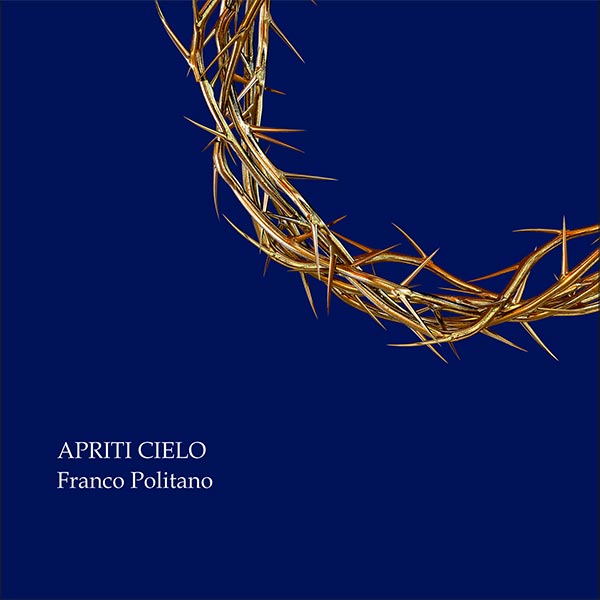 | Franco Politano | APRITI CIELO | a cura di Giacomo Fanale | PALERMO | ORATORIO DEI BIANCHI | 8 Giugno | 7 Ottobre 2018 |