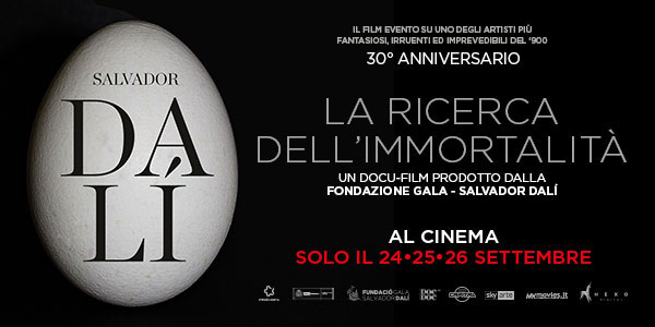 È L’ARTISTA CHE HA FATTO DI SÉ UN’OPERA D’ARTE  | PER LA PRIMA VOLTA ARRIVA AL CINEMA: | SALVADOR DALÍ. LA RICERCA DELL’IMMORTALITÀ |