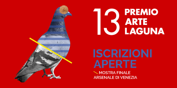 Aperte le iscrizioni alla 13.edizione  | di Arte Laguna Prize