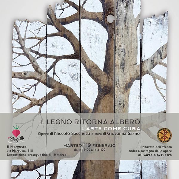 Il legno ritorna albero  | l’arte come cura, sii capace di curare pure tu!