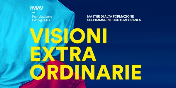 Master sull’immagine contemporanea di FONDAZIONE MODENA ARTI VISIVE  | Fondazione Fotografia:  | aperte le iscrizioni per la nuova edizione