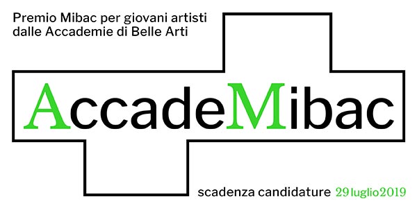 Premio Mibac per giovani artisti  | dalle Accademie di Belle Arti
