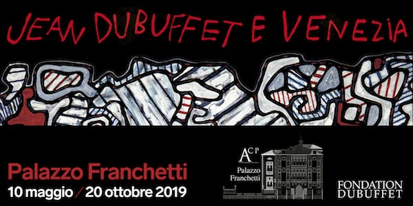 Jean Dubuffet e Venezia  | Palazzo Franchetti Venezia