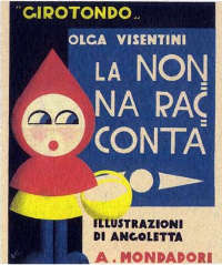 Vicentini " La nonna Racconta" Milano Mondadori 1932