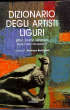 dizionari d’arte | Dizionario degli artisti liguri | (De Ferrari 2001)