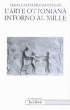 storia dell’arte | Arte Ottoniana intorno all’anno mille | (Jaca Book 2002)