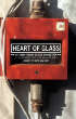 fino al 26.I.2003 | Heart of Glass | Londra, Crafts Council Gallery