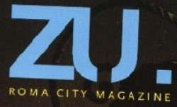 ZU, una rivista tutta nuova per seguire il lifestyle capitolino ZU, una rivista tutta nuova per seguire il lifestyle capitolino