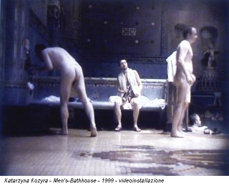 Katarzyna Kozyra - Men's-Bathhouse - 1999 - videoinstallazione