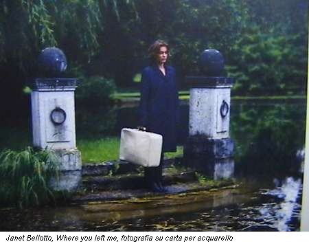 Janet Bellotto, Where you left me, fotografia su carta per acquarello