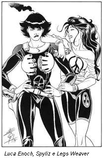 Luca Enoch, Spyliz e Legs Weaver