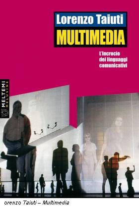 orenzo Taiuti – Multimedia