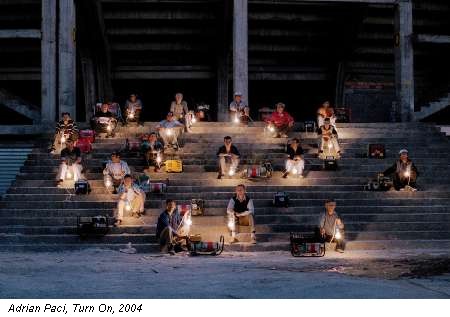 Adrian Paci, Turn On, 2004