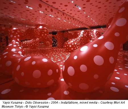 Yayoi Kusama - Dots Obsession - 2004 - Installatione, mixed media - Courtesy Mori Art Museum Tokyo - © Yayoi Kusama