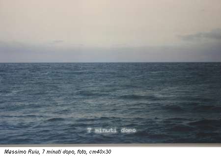 Massimo Ruiu, 7 minuti dopo, foto, cm40x30