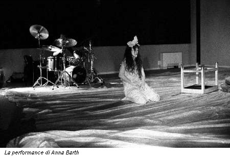 La performance di Anna Barth