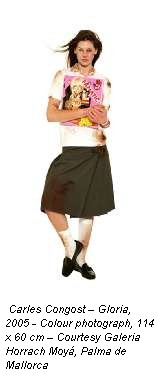 Carles Congost – Gloria, 2005 - Colour photograph, 114 x 60 cm – Courtesy Galeria Horrach Moyá, Palma de Mallorca