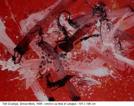 Toti Scialoja, Senza titolo, 1985 - vinilico su tela di canapa - 141 x 186 cm