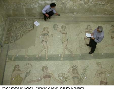 Villa Romana del Casale - Ragazze in bikini - indagini di restauro