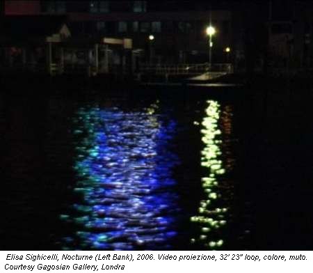 Elisa Sighicelli, Nocturne (Left Bank), 2006. Video proiezione, 32