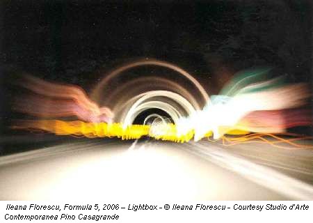 Ileana Florescu, Formula 5, 2006 – Lightbox - &copy; Ileana Florescu - Courtesy Studio d’Arte Contemporanea Pino Casagrande