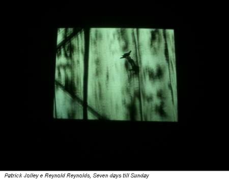 Patrick Jolley e Reynold Reynolds, Seven days till Sunday