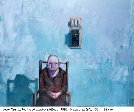 Jean Rustin, Vicino al quadro elettrico, 1996, Acrilico su tela, 130 x 162 cm