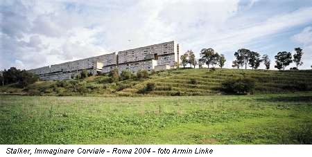 Stalker, Immaginare Corviale - Roma 2004 - foto Armin Linke