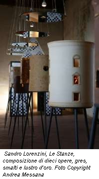 Sandro Lorenzini, Le Stanze, composizione di dieci opere, gres, smalti e lustro d