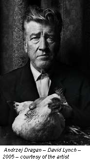 Andrzej Dragan - David Lynch - 2005 - courtesy of the artist