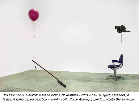 Urs Fischer. A sinistra: A place called Novosibirs - 2004 - coll. Ringier, Svizzera; a destra: A thing called gearbox - 2004 - coll. Shane Akeroyd, London. Photo Blaise Adilo