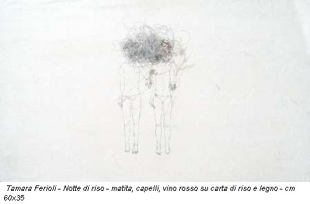 Tamara Ferioli - Notte di riso - matita, capelli, vino rosso su carta di riso e legno - cm 60x35
