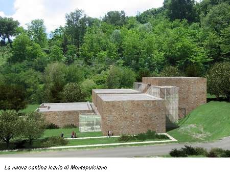 La nuova cantina Icario di Montepulciano