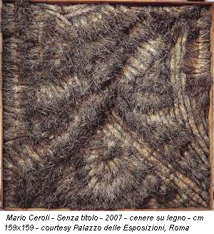 Mario Ceroli - Senza titolo - 2007 - cenere su legno - cm 159x159 - courtesy Palazzo delle Esposizioni, Roma